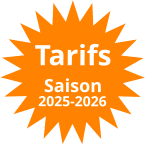 Tarifs  Saison 2025-2026